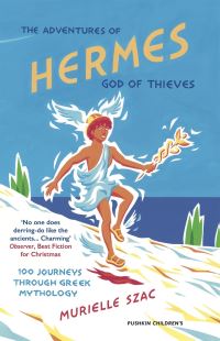 Book Cover for The Adventures of Hermes, God of Thieves by Murielle Szac