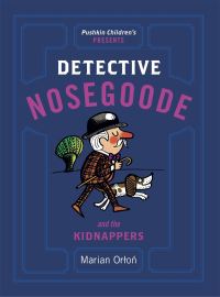 Book Cover for Detective Nosegoode and the Kidnappers by Marian OrloÔn