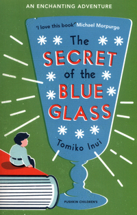 Book Cover for The Secret of the Blue Glass by Tomiko Inui