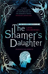 Book Cover for The Shamer's Daughter by Lene Kaaberbøl