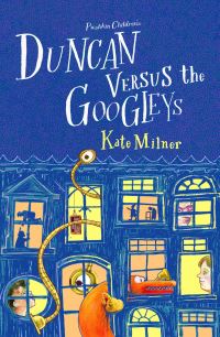Book Cover for Duncan Versus the Googleys by Kate Milner