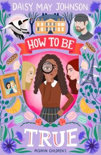 Book Cover for How to Be True by Daisy May Johnson