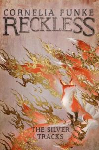 Book Cover for The Silver Tracks by Cornelia Funke