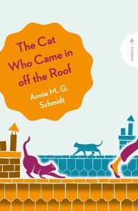 Book Cover for The Cat Who Came in Off the Roof by Annie M G Schmidt