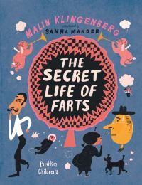 Book Cover for The Secret Life of Farts by Malin Klingenberg
