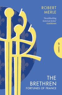 Book Cover for The Brethren by Robert Merle