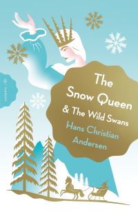 Book Cover for The Snow Queen by H C Andersen, H C Andersen