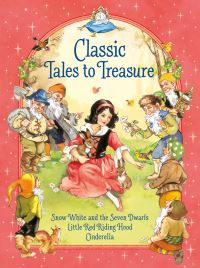 Book Cover for Favourite Tales to Treasure. Little Red Riding Hood, Snow White and the Seven Dwarfs, The Ugly Duckling by Rene Cloke