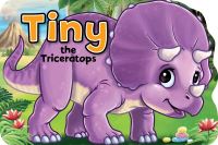 Book Cover for Tiny the Triceratops by Xanna Eve Chown