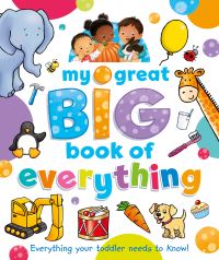 Book Cover for My Great Big Book of Everything by Angela Hewitt, Heather Kirk, Andrew Peters,   Duck Egg Blue Firm