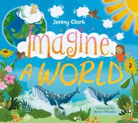 Book Cover for Imagine a World... by Jenny Clark