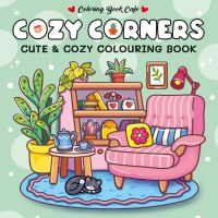 Book Cover for Cozy Corners by Coloring Book Cafe