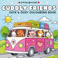 Book Cover for Cuddly Friends by Coloring Book Cafe