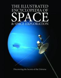 Book Cover for The Illustrated Encyclopedia of Space & Space Exploration by Giles Sparrow, Judith John, Chris McNab