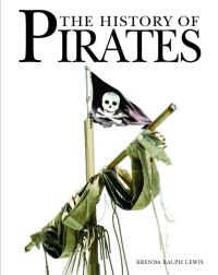Book Cover for The History of Pirates by Brenda Ralph Lewis