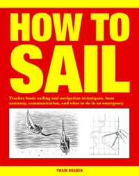 Book Cover for How to Sail by Twain Braden