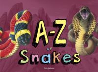 Book Cover for A-Z of Snakes by Tom Jackson