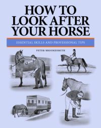 Book Cover for How to Look After Your Horse by Peter Brookesmith