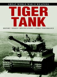 Book Cover for The Tiger Tank by Roger Ford