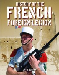 Book Cover for History of the French Foreign Legion by David Jordan