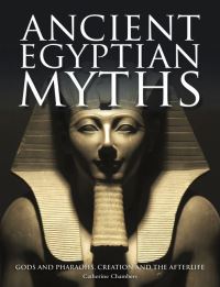 Book Cover for Ancient Egyptian Myths by Catherine Chambers