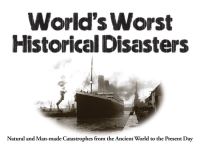 Book Cover for World's Worst Historical Disasters by Chris McNab