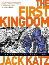 Book Cover for The First Kingdom. Volume 5 The Space Explorers' Club by Jack Katz