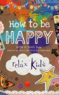 Book Cover for How to Be Happy by Marneta Viegas