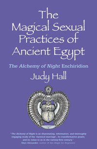 Book Cover for The Magical Sexual Practices of Ancient Eygypt by Judy Hall