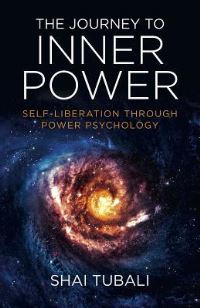 Book Cover for The Journey to Inner Power by Shai Tubali