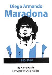 Book Cover for Diego Armando Maradona by Harry Harris
