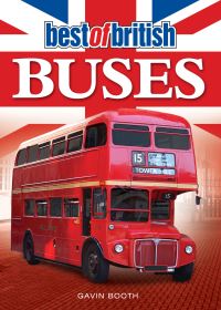 Book Cover for The Best of British Buses by Gavin Booth