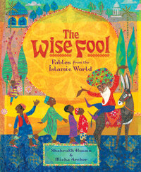 Book Cover for The Wise Fool by Shahrukh Husain