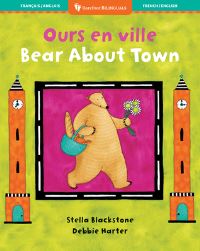 Book Cover for Bear About Town (Bilingual French & English) by Stella Blackstone