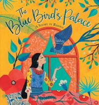 Book Cover for The Blue Bird's Palace by Orianne Lallemand