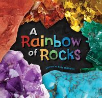 Book Cover for A Rainbow of Rocks by Kate DePalma