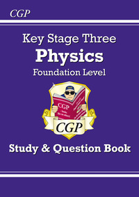 Book Cover for KS3 Physics Study & Question Book - Foundation by CGP Books