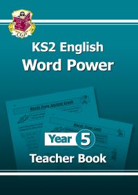 Book Cover for KS2 English Word Power. Year 5 Teacher Book by Emma Bonney, Ceara Hayden, Gordon Henderson, Sam Norman, Holly Poynton