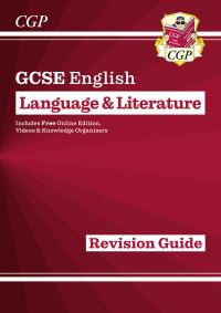 Book Cover for GCSE English Language & Literature The Revision Guide by Claire Boulter, Louise Taylor, Matt Topping
