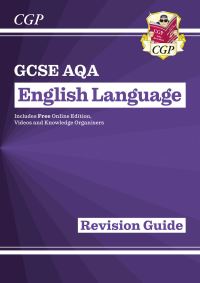 Book Cover for GCSE AQA English Language for the Grade 9-1 Course. The Revision Guide by Emma Bonney, Joe Brazier, Emma Crighton, Anna Hall