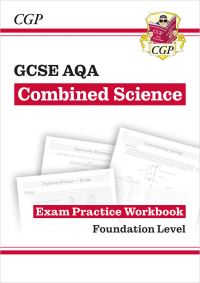 Book Cover for GCSE Combined Science AQA Exam Practice Workbook - Foundation (Answers Sold Separately) by CGP Books