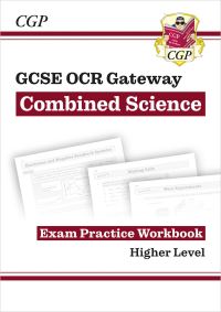 Book Cover for GCSE OCR Gateway Combined Science. Higher Level Exam Practice Workbook by Ellen Burton