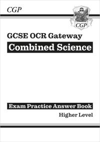 Book Cover for GCSE Combined Science OCR Gateway Answers (For Exam Practice Workbook) - Higher by CGP Books