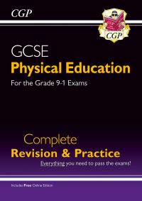 Book Cover for GCSE Physical Education Complete Revision & Practice (With Online Edition) by CGP Books