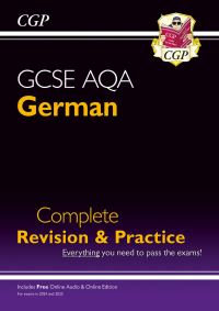 Book Cover for GCSE German AQA Complete Revision & Practice by CGP Books