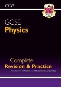 Book Cover for GCSE Physics Complete Revision & Practice Includes Online Ed, Videos & Quizzes by CGP Books