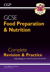 Book Cover for GCSE Food Preparation & Nutrition - Complete Revision & Practice (With Online Edition) by CGP Books