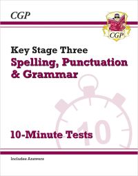 Book Cover for KS3 Spelling, Punctuation and Grammar 10-Minute Tests (Includes Answers) by CGP Books
