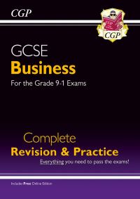 Book Cover for GCSE Business Complete Revision & Practice (With Online Edition) by CGP Books