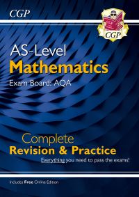 Book Cover for AS-Level Maths AQA Complete Revision & Practice (With Online Edition) by CGP Books